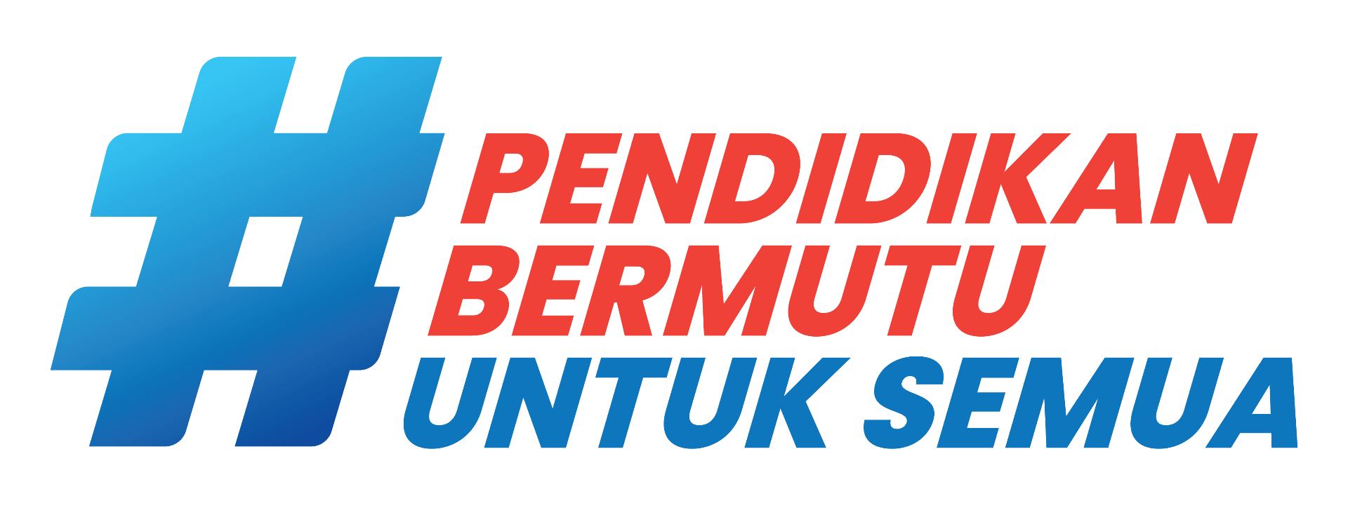 Pendidikan Bermutu Untuk Semua